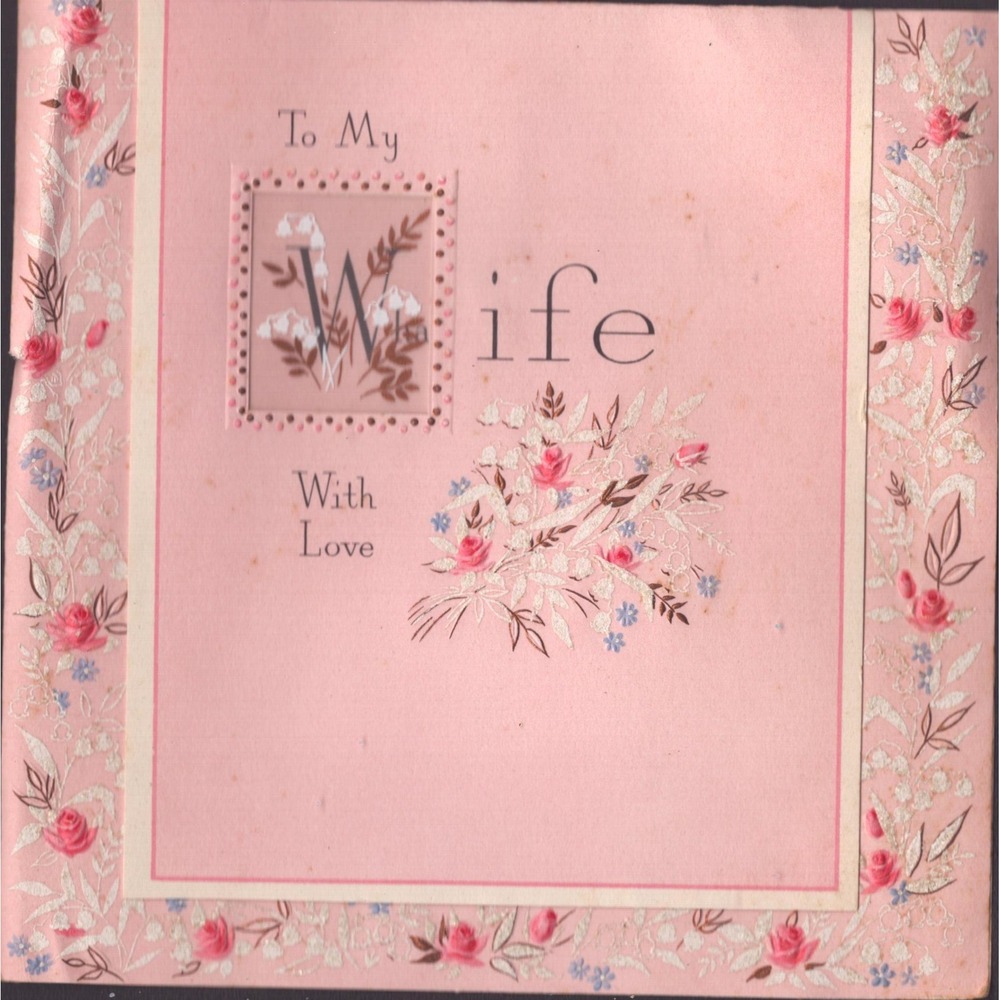 Vintage 1950s Hallmark Anniversary Card To My Wife Pink Floral Foil